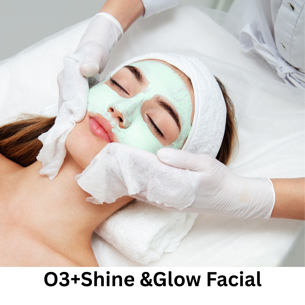 O3+Shine &Glow Facial